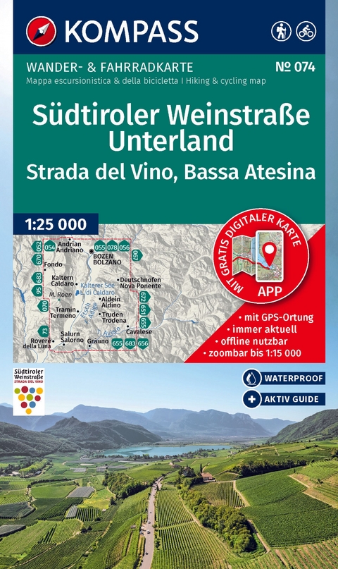 KOMPASS Wanderkarte 074 S&uuml;dtiroler Weinstra&szlig;e, Unterland / Strada del Vino, Bassa Atesina 1:25.000