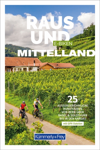 Kümmerly+Frey Raus und E-Biken Mittelland - E-Bikeführer