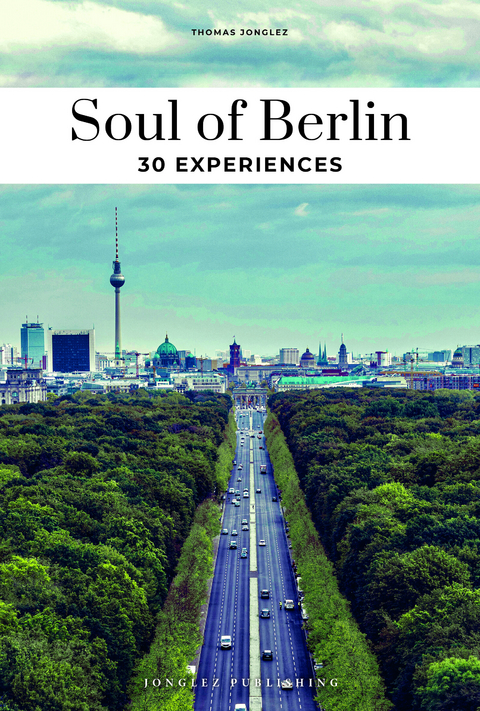 Soul of Berlin Guide