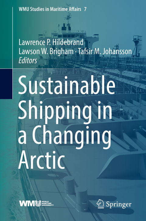 Sustainable Shipping in a Changing Arctic - 