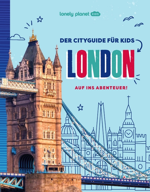 Der Cityguide f&uuml;r Kids: London