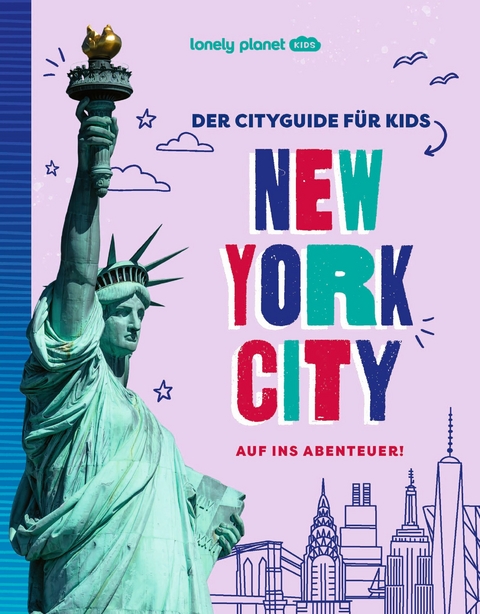 Der Cityguide f&uuml;r Kids: New York