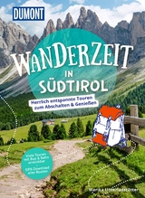Wanderzeit in S&uuml;dtirol - Marika Unterladst&auml;tter