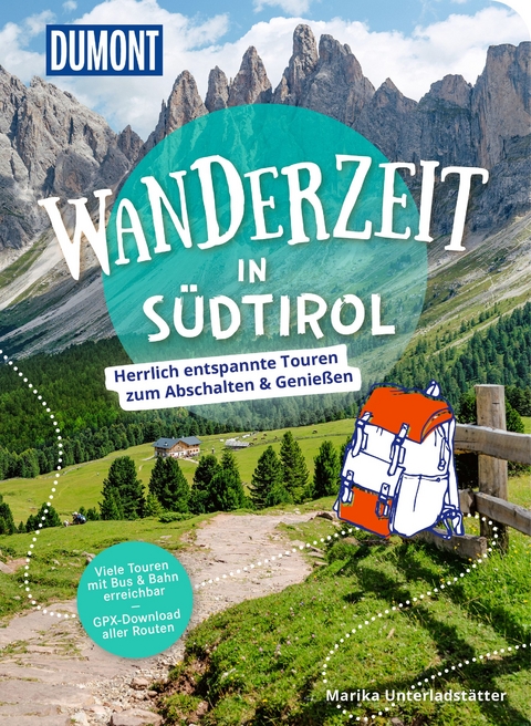 Wanderzeit in S&uuml;dtirol - Marika Unterladst&auml;tter
