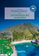 Mit dem Wohnmobil von Slowenien bis Albanien - Susanne Lipps
