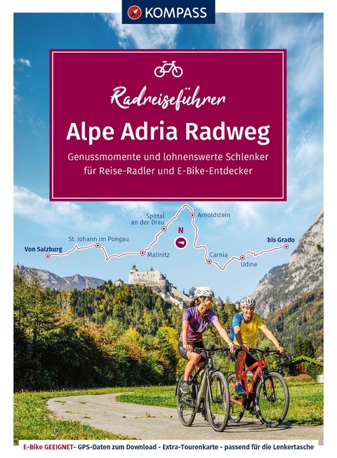 KOMPASS Radreisef&uuml;hrer Alpe Adria Radweg - Maria Strobl