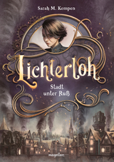 Lichterloh - Stadt unter Ru&szlig; - Sarah M. Kempen