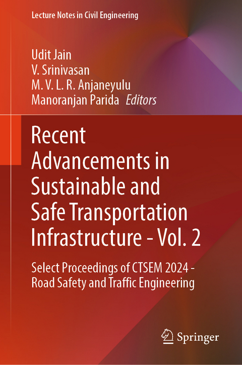 Recent Advancements in Sustainable and Safe Transportation Infrastructure - Vol. 2 - 