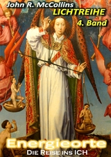 Energieorte - Die Reise ins ICH - John R. McCollins