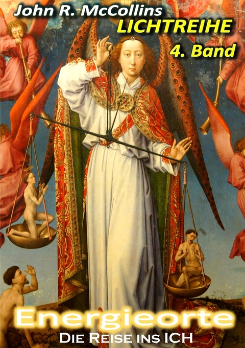 Energieorte - Die Reise ins ICH - John R. McCollins