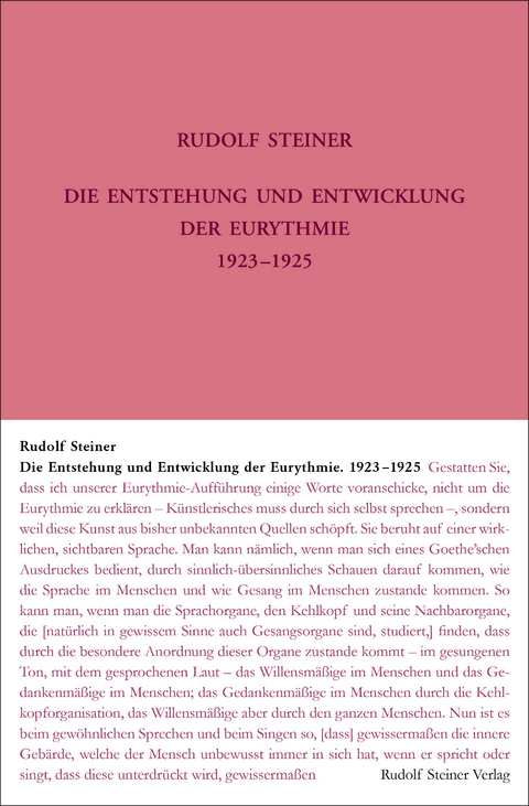 Die Entstehung und Entwicklung der Eurythmie 1923-1925 - Rudolf Steiner