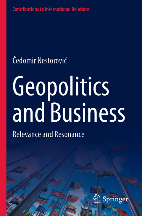 Geopolitics and Business - Čedomir Nestorović