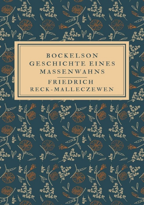 Bockelson - Friedrich Reck-Malleczewen
