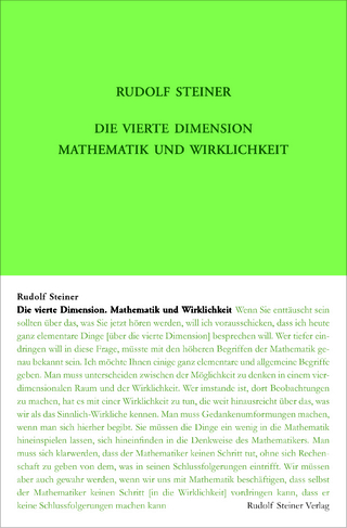 Die vierte Dimension. Mathematik und Wirklichkeit.