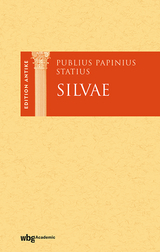 Publius Papinius Statius: Silvae - Thorsten Burkard