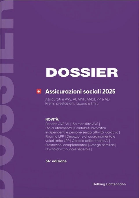 DOSSIER Assicurazioni sociali 2025 - Ulrich Kurmann, Rudolf Keiser (&dagger;)