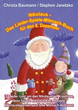 Nikolaus - Das Lieder-Spiele-Mitmach-Buch f&uuml;r den 6. Dezember - Christa Baumann, Stephen Janetzko