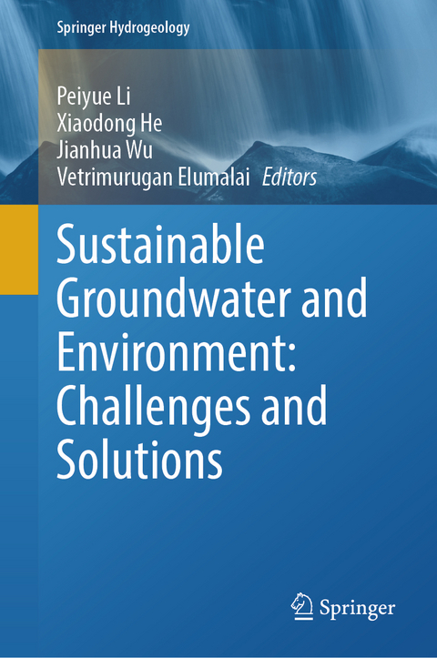 Sustainable Groundwater and Environment: Challenges and Solutions - 