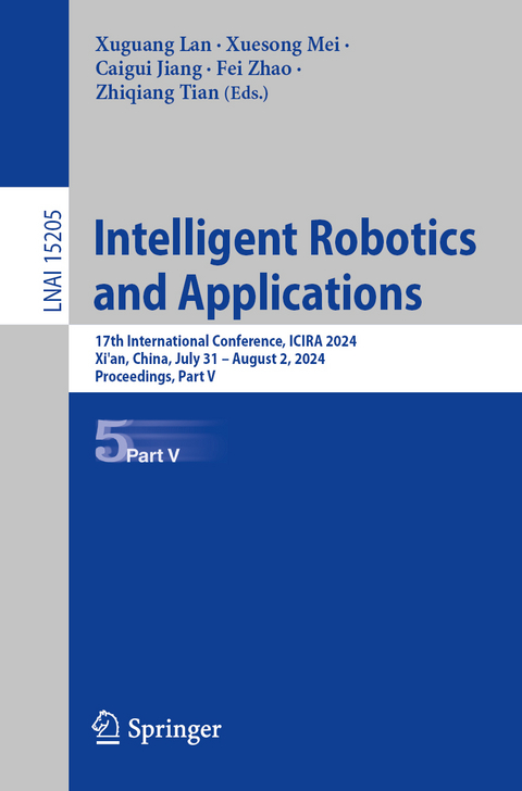 Intelligent Robotics and Applications - 