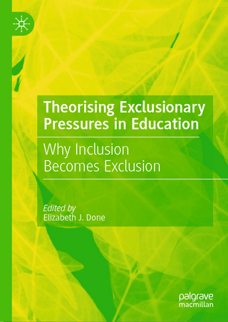 Theorising Exclusionary Pressures in Education