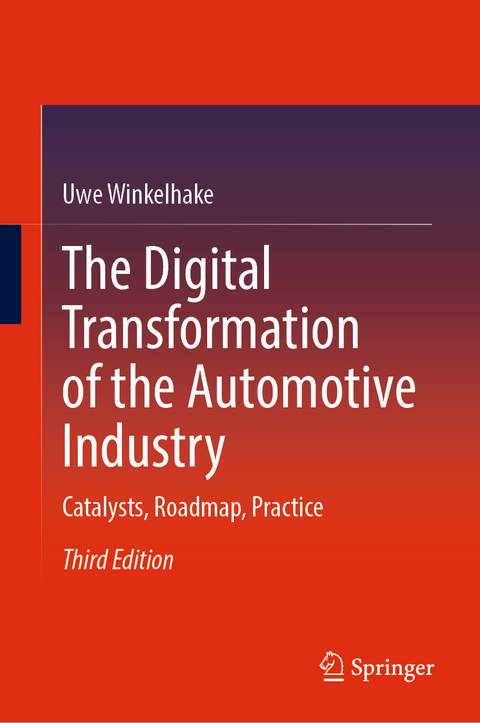 The Digital Transformation of the Automotive Industry - Uwe Winkelhake