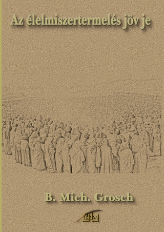 Az élelmiszertermelés jövője