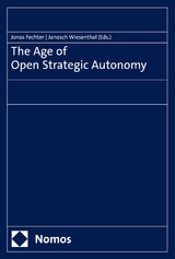 The Age of Open Strategic Autonomy - 
