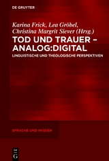 Tod und Trauer &ndash; analog:digital - 