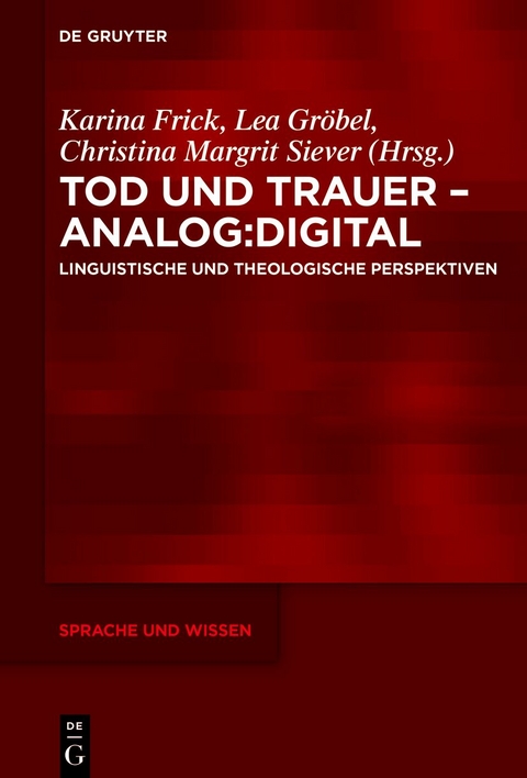 Tod und Trauer &ndash; analog:digital - 