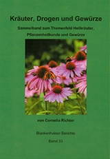 Kr&auml;uter, Drogen und Gew&uuml;rze - Cornelia Richter