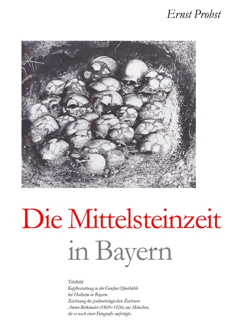 Die Mittelsteinzeit in Bayern - Ernst Probst