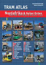 Tram Atlas Nordafrika & Naher Osten - Bernhard Ku&szlig;magk, Robert Schwandl