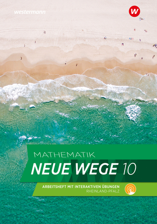 Mathematik Neue Wege SI - Ausgabe 2022 für Rheinland-Pfalz