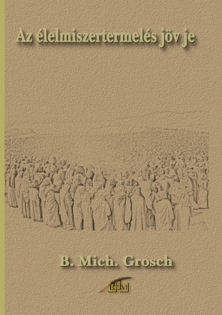 Az élelmiszertermelés jövője