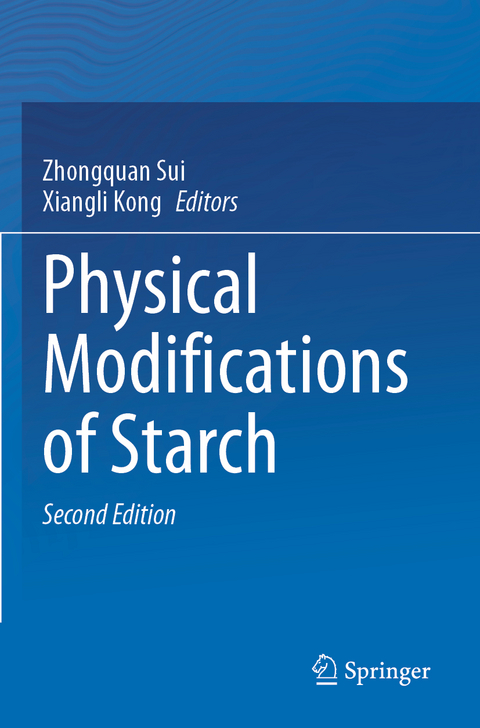 Physical Modifications of Starch - 