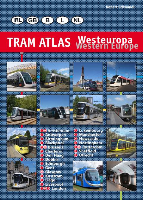 Tram Atlas Westeuropa/Western Europe - Robert Schwandl