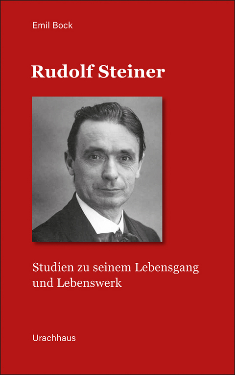 Rudolf Steiner - Emil Bock