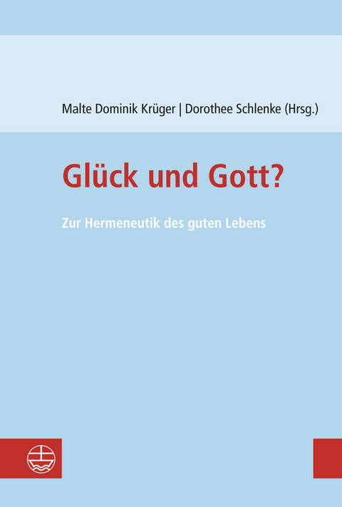Glück und Gott? - 