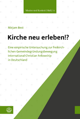 Kirche neu erleben!? - Mirjam Best