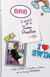 BRB, I need to Go to Swim Practice - Luciana M Alessi, Derek J Alessi