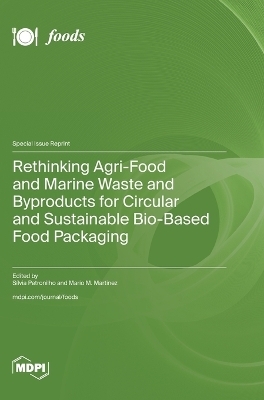 Rethinking Agri-Food and Marine Waste and Byproducts for Circular and Sustainable Bio-Based Food Packaging