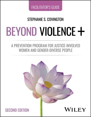 Beyond Violence+ - Stephanie S. Covington