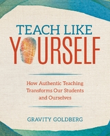 Teach Like Yourself - Gravity Goldberg
