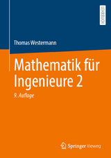Mathematik für Ingenieure 2 - Thomas Westermann