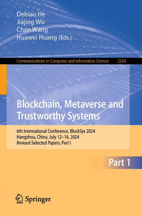 Blockchain, Metaverse and Trustworthy Systems - 