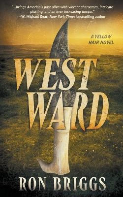 Westward - Ron Briggs