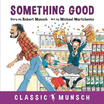 Something Good - Robert Munsch