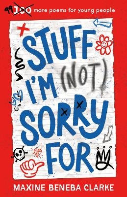Stuff I&rsquo;m (Not) Sorry For - Maxine Beneba Clarke