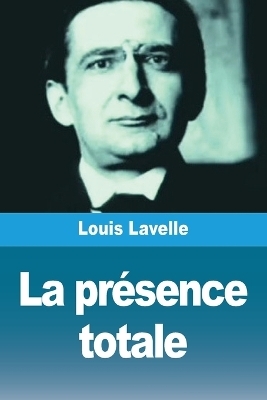 La présence totale