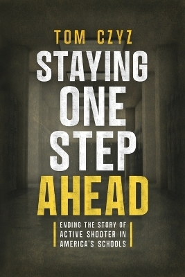 Staying One Step Ahead - Tom Czyz
